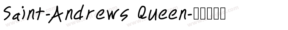 Saint-Andrews Queen字体转换